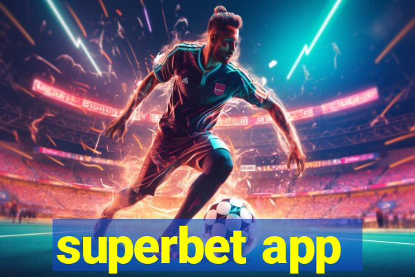 superbet app