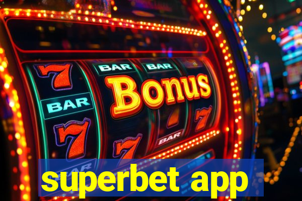 superbet app