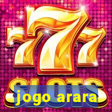 jogo arara