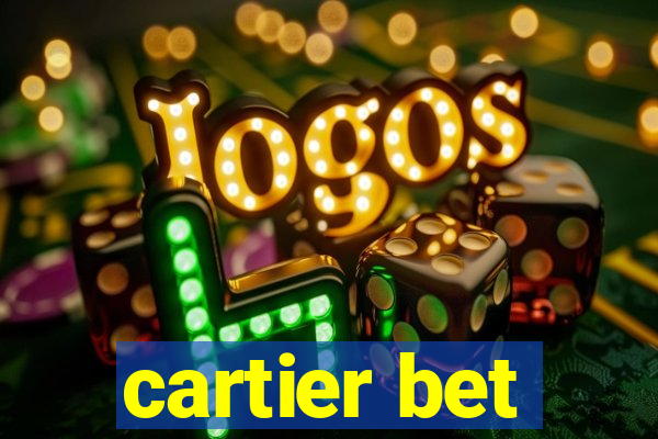 cartier bet