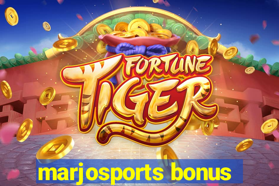 marjosports bonus