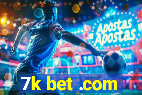 7k bet .com