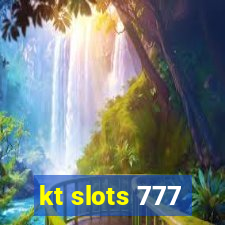 kt slots 777