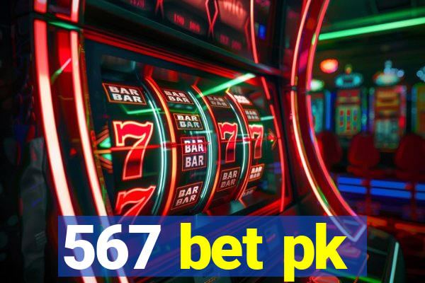 567 bet pk