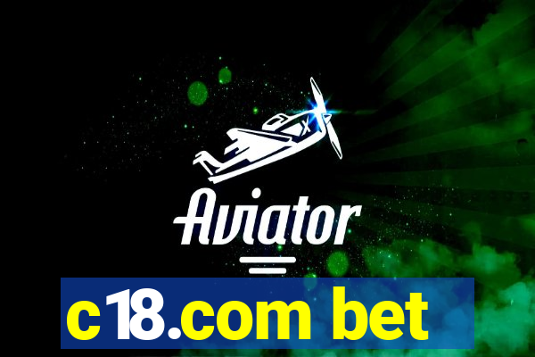c18.com bet