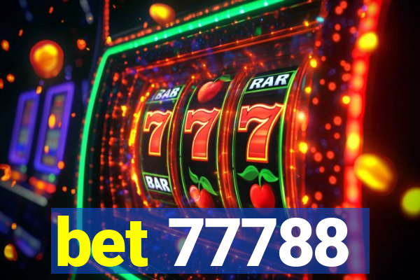 bet 77788