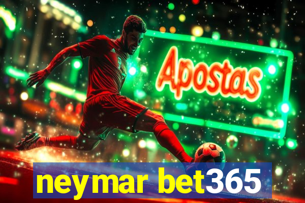 neymar bet365