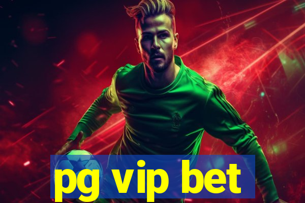 pg vip bet