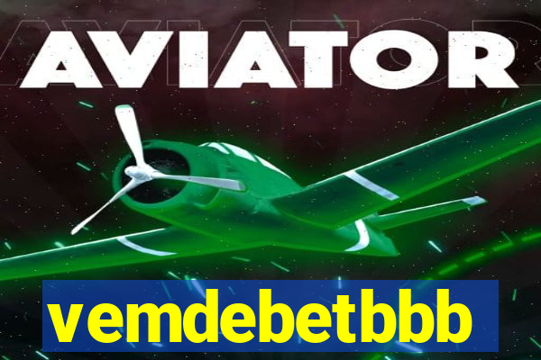 vemdebetbbb