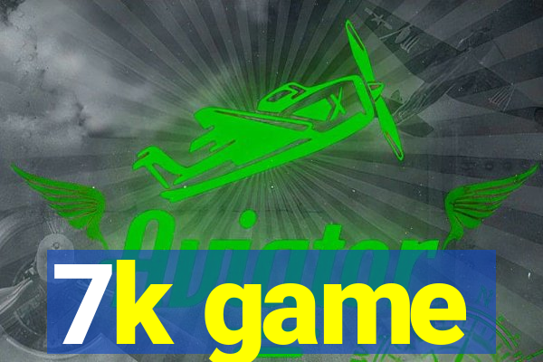 7k game