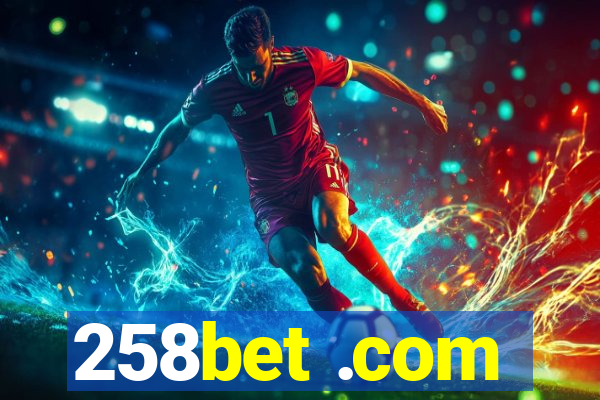 258bet .com