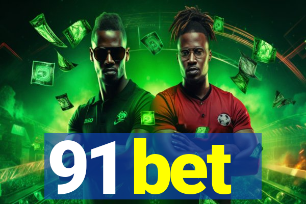 91 bet