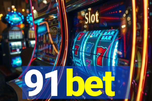 91 bet