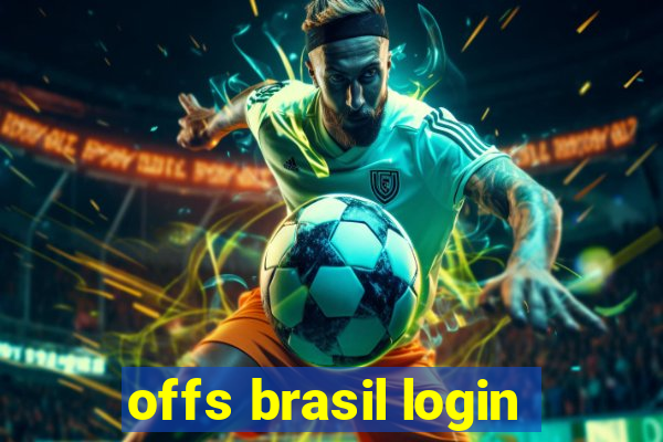 offs brasil login