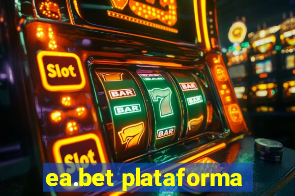 ea.bet plataforma