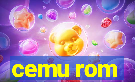 cemu rom