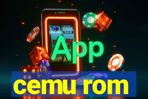 cemu rom