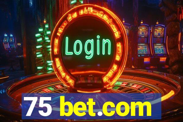 75 bet.com