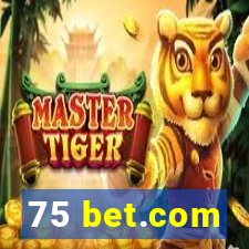 75 bet.com