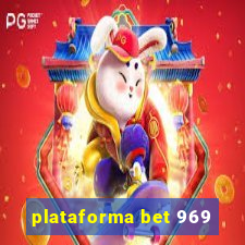 plataforma bet 969