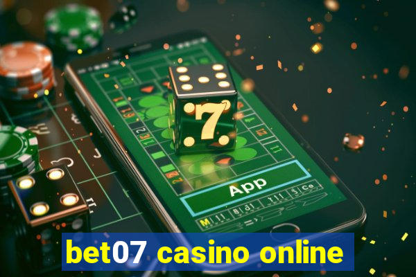 bet07 casino online