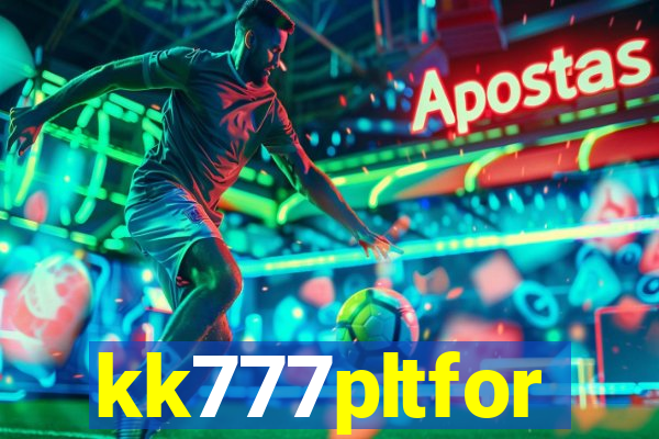 kk777pltfor