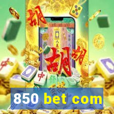 850 bet com