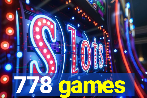 778 games