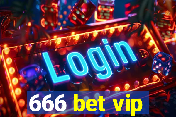 666 bet vip