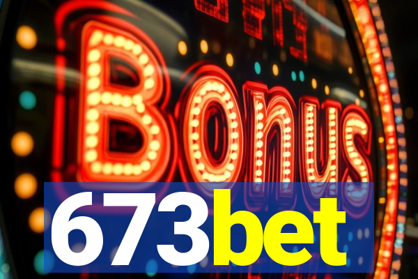 673bet