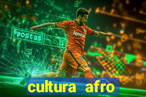 cultura afro brasileira esporte
