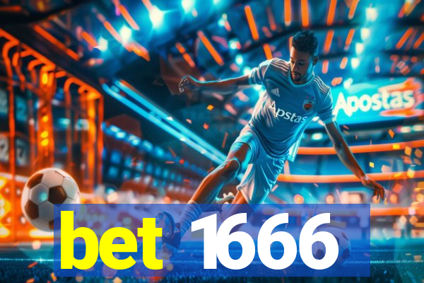 bet 1666