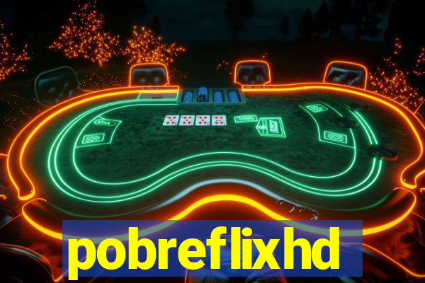 pobreflixhd