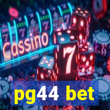pg44 bet