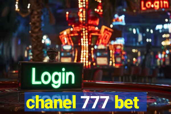 chanel 777 bet