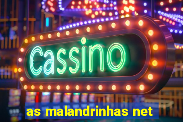 as malandrinhas net