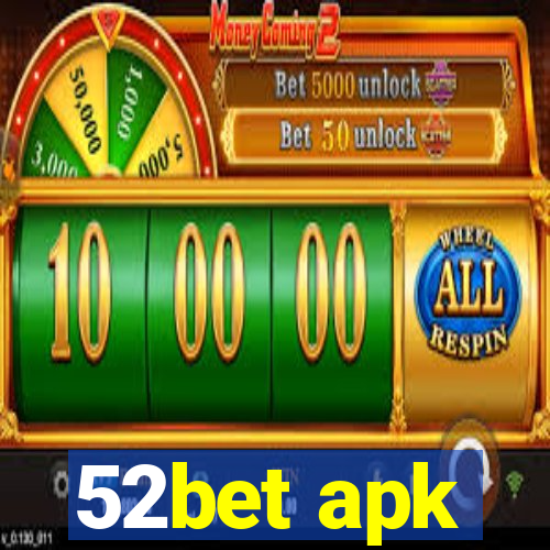 52bet apk