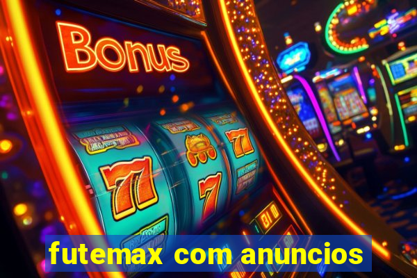 futemax com anuncios