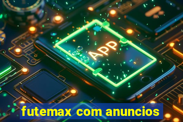 futemax com anuncios