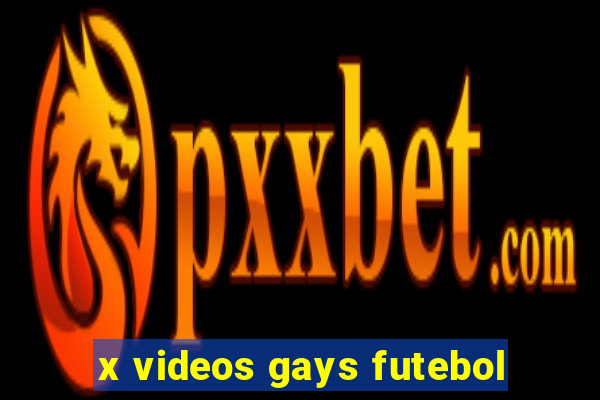 x videos gays futebol