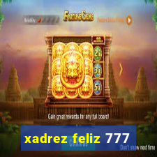 xadrez feliz 777