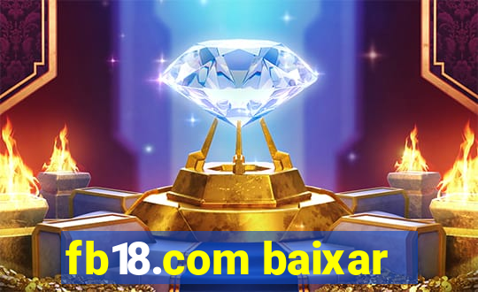 fb18.com baixar