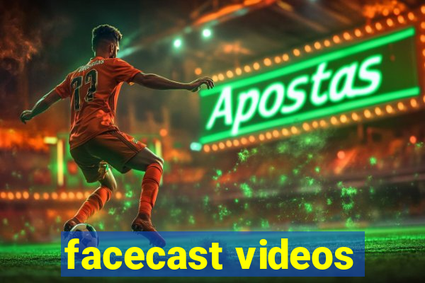 facecast videos