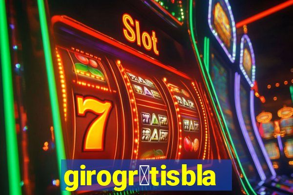 girogr谩tisblaze