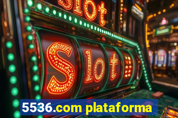 5536.com plataforma