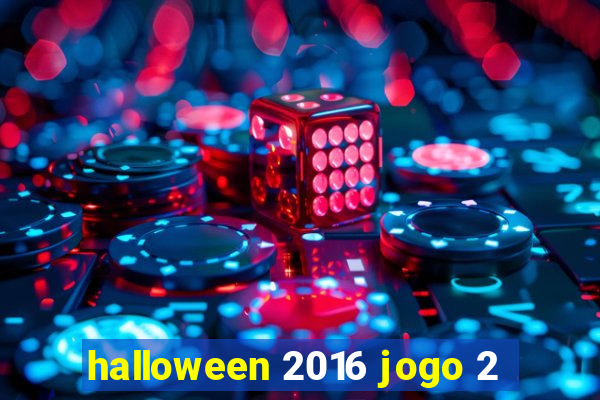 halloween 2016 jogo 2