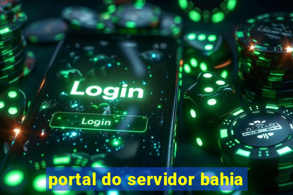 portal do servidor bahia