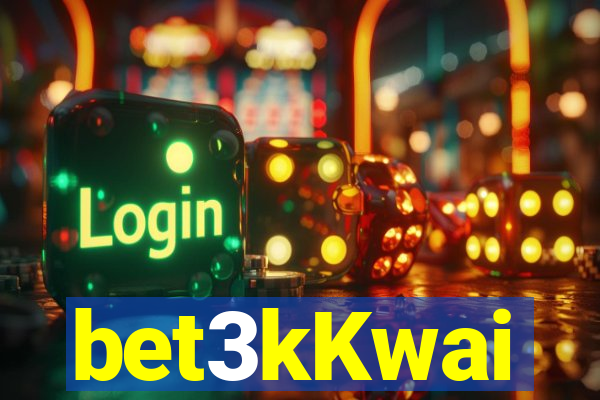 bet3kKwai