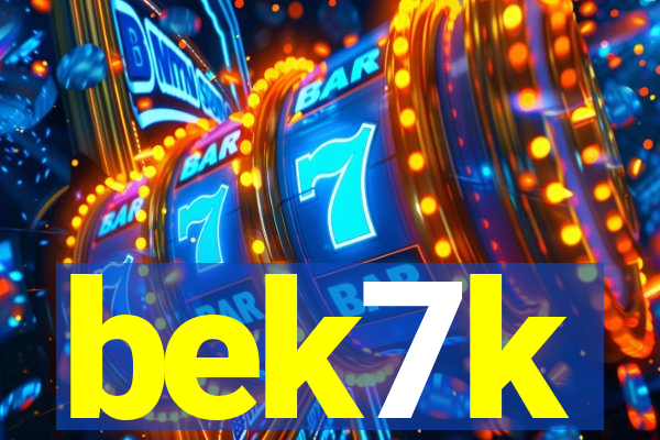 bek7k