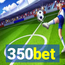 350bet